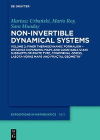 Abbildung von: Finer Thermodynamic Formalism - Distance Expanding Maps and Countable State Subshifts of Finite Type, Conformal GDMSs, Lasota-Yorke Maps and Fractal Geometry - De Gruyter