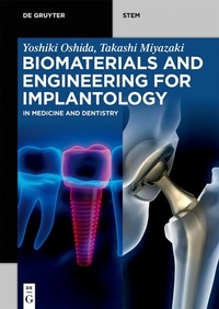 Abbildung von: Biomaterials and Engineering for Implantology - De Gruyter