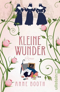 Abbildung von: Kleine Wunder - Ullstein Taschenbuchverlag