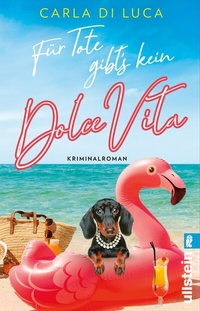 Abbildung von: Für Tote gibt's kein Dolce Vita - Ullstein