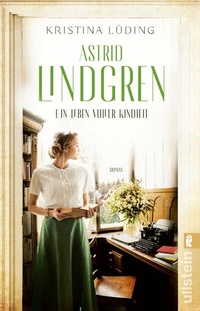 Abbildung von: Astrid Lindgren - Ullstein Taschenbuchverlag