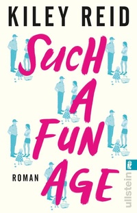Abbildung von: Such a Fun Age - Ullstein Taschenbuchverlag