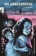 Cover: Die H&auml;ngebr&uuml;cke - SJW Schweiz. Jugendschriftenwerk