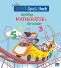 Cover: Mein MINT-Spa&szlig;-Buch: Knifflige Mather&auml;tsel f&uuml;r Kinder - Ullmann Medien