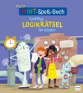Cover: Mein MINT-Spa&szlig;-Buch: Knifflige Logikr&auml;tsel f&uuml;r Kinder - Ullmann Medien