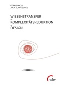 Cover: Wissenstransfer - Komplexit&auml;tsreduktion - Design - wbv Media