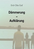 Cover: D&auml;mmerung - Aufkl&auml;rung - epubli