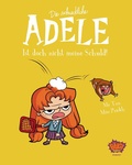 Cover: Die schreckliche Adele 03 - Egmont B&auml;ng