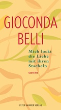Cover: Mich lockt die Liebe mit ihren Stacheln - Peter Hammer Verlag