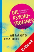 Bild: Die Psycho-Trojaner. Wie Parasiten uns steuern - Hirzel