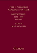 Cover: P. I. Tschaikowsky und N. von Meck / Petr I. Cajkovskij und Nadezda F. fon Mekk. Briefwechsel in drei B&auml;nden. Band 2: Briefe 1879-1881 - Schott Music