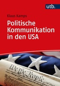 Cover: Politische Kommunikation in den USA - UTB