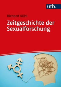 Abbildung von: Zeitgeschichte der Sexualforschung - UTB
