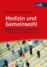 Abbildung von: Medizin und Gemeinwohl - UTB