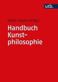 Abbildung von: Handbuch Kunstphilosophie - UTB