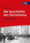 Cover: Die Geschichte des Terrorismus - UTB