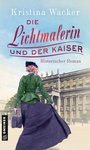Cover: Die Lichtmalerin und der Kaiser - Gmeiner-Verlag