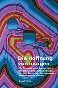 Cover: Die Hoffnung von morgen - Geest-Verlag
