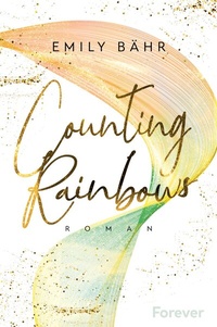 Abbildung von: Counting Rainbows (Queen's University 2) - Forever