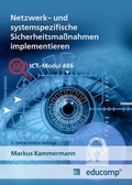 Cover: Netzwerk- und systemspezifische Sicherheitsmassnahmen implementieren - Kabera Brainware GmbH