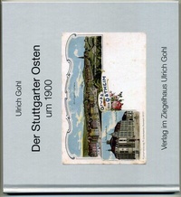 Enlarge image Cover: Der Stuttgarter Osten um 1900 - Verlag im Ziegelhaus