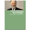 Cover: Von Menzel bis Monet - Hamburger Kunsthalle