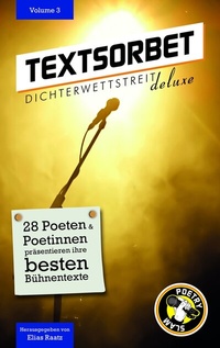 Enlarge image Cover: Textsorbet - Volume 3 - Dichterwettstreit deluxe