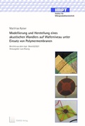 Cover: Modellierung und Herstellung eines akustischen Wandlers auf Waferniveau unter Einsatz von Polymermembranen - TEWISS