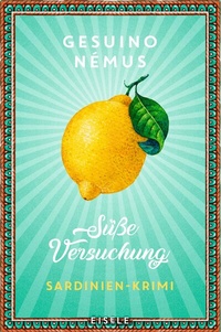Abbildung von: Süße Versuchung (Ein-Sardinien-Krimi 2) - Eisele Verlag