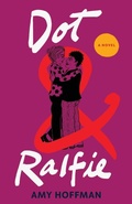 Cover: Dot & Ralfie - University of Wisconsin Press