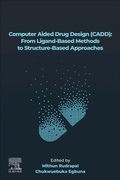 Cover: Computer Aided Drug Design (CADD): From Ligand-Based Methods to Structure-Based Approaches - Elsevier