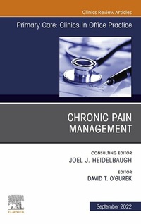 Abbildung von: Chronic Pain Management, An Issue of Primary Care: Clinics in Office Practice, E-Book - Elsevier