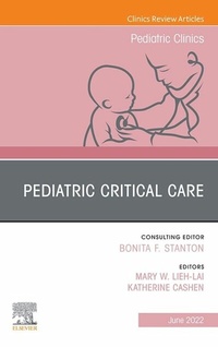 Abbildung von: Pediatric Critical Care, An Issue of Pediatric Clinics of North America, E-Book - Elsevier