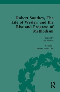Enlarge image Cover: Robert Southey, The Life of Wesley; and the Rise and Progress of Methodism - Routledge