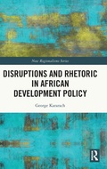 Cover: Disruptions and Rhetoric in African Development Policy - Routledge