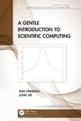 Cover: A Gentle Introduction to Scientific Computing - Chapman & Hall/CRC