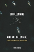 Cover: On Belonging and Not Belonging - Princeton University Press