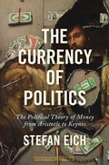 Cover: The Currency of Politics - Princeton University Press