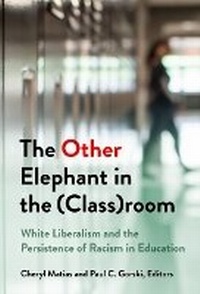 Enlarge image Cover: The Other Elephant in the (Class)room - Teachers' College Press