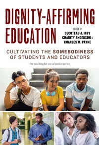 Enlarge image Cover: Dignity-Affirming Education - Teachers' College Press