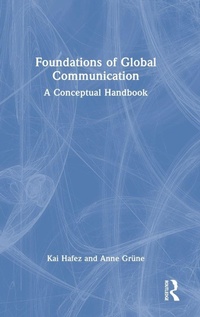 Enlarge image Cover: Foundations of Global Communication - Routledge