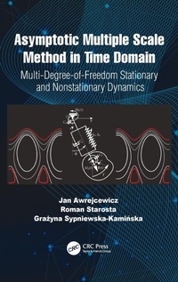 Enlarge image Cover: Asymptotic Multiple Scale Method in Time Domain - CRC Press