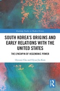 Bild: South Korea's Origins and Early Relations with the United States - Routledge