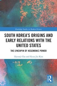 Bild: South Korea's Origins and Early Relations with the United States - Routledge