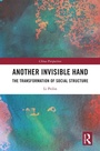 Cover: Another Invisible Hand - Routledge