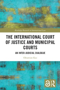 Abbildung von: The International Court of Justice and Municipal Courts - Routledge