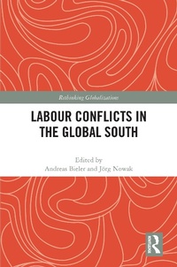 Abbildung von: Labour Conflicts in the Global South - Routledge