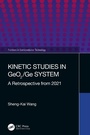 Cover: Kinetic Studies in GeO2/Ge System - CRC Press
