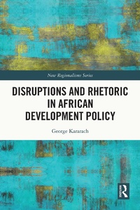 Abbildung von: Disruptions and Rhetoric in African Development Policy - Routledge