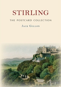 Abbildung von: Stirling The Postcard Collection - Amberley Publishing